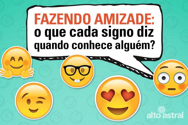 Fazendo amizade: o que cada signo diz quando conhece alguém? 