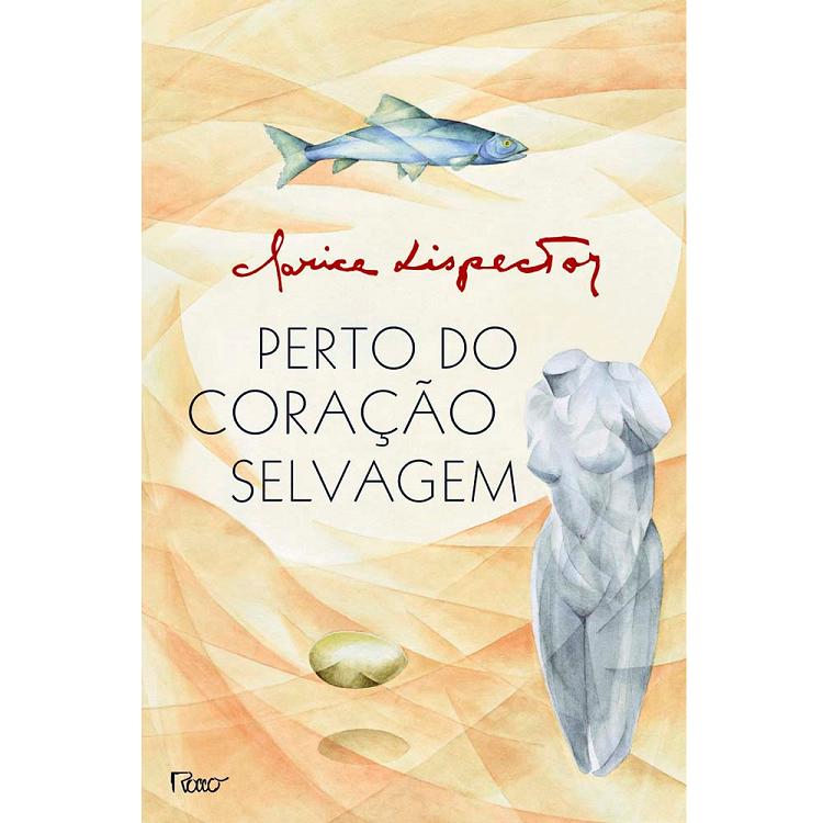 livro-ClariceLispector-Perto do coração Selvagem