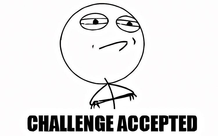 challenge accepted meme