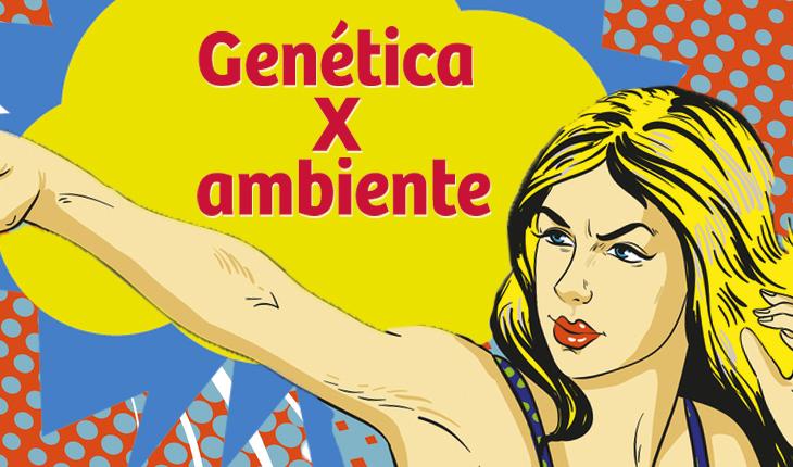 placa nas cores azul, amarelo e vermelho com os dizeres genética x ambiente, e ilustração de uma mulher loira com o braço levantado como se estivesse dando um soco no ar
