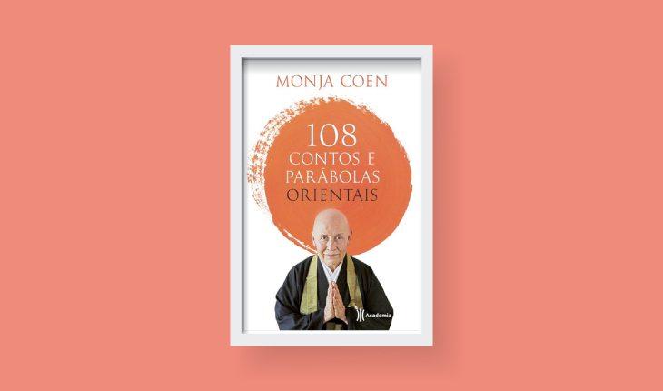 108 Contos e Parábolas Orientais Monja Coen