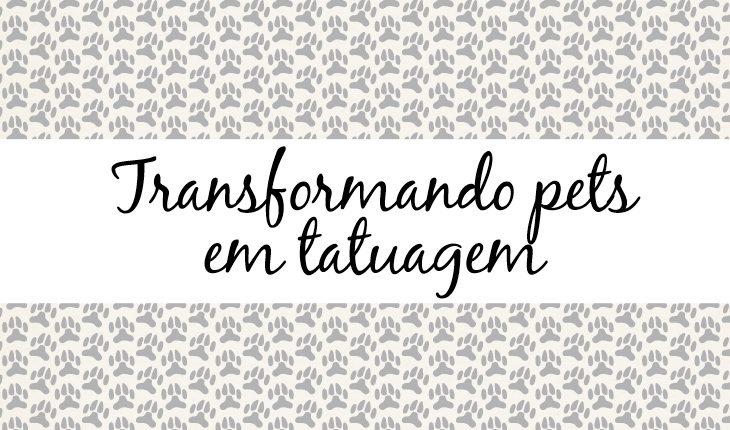 tatuagem de pets