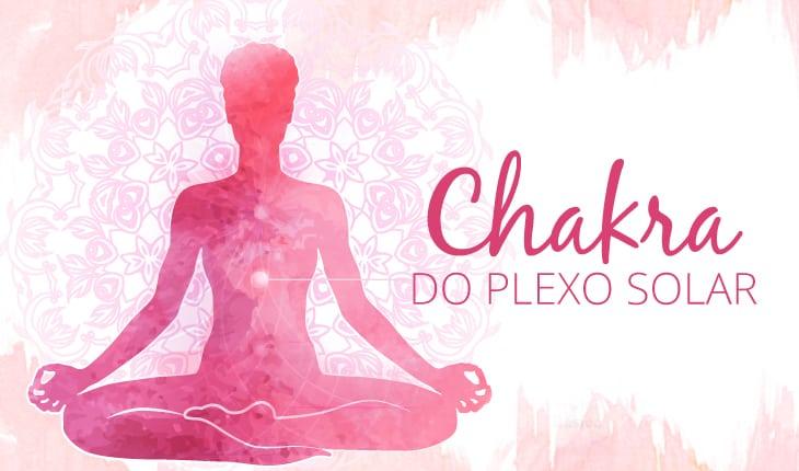 Chakras do corpo: saiba o que são e como energizá-los